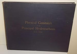 Physical Constants of the Principal Hydrocarbons