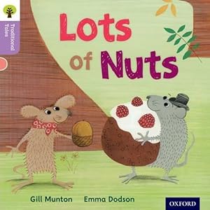 Seller image for Oxford Reading Tree Traditional Tales: Level 1+: Lots of Nuts (Paperback) for sale by AussieBookSeller