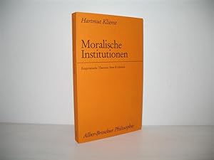 Imagen del vendedor de Moralische Institutionen: Empiristische Theorien ihrer Evolution. a la venta por buecheria, Einzelunternehmen