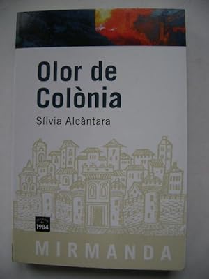 OLOR DE COLÒNIA
