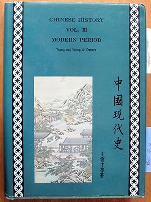 Chinese History Vol. III. Modern Period