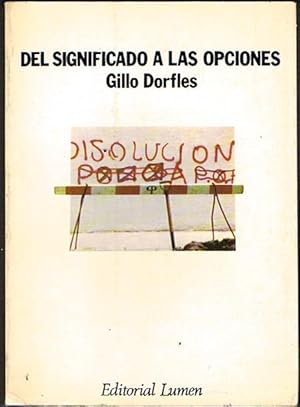 Imagen del vendedor de DEL SIGNIFICADO A LAS OPCIONES. a la venta por Asilo del libro