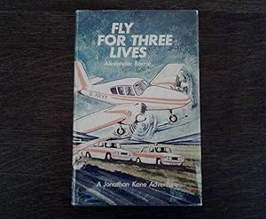 Seller image for Fly For Three Lives for sale by M & P BOOKS   PBFA MEMBER