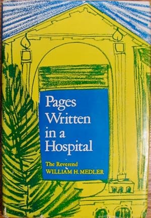 Pages Written in a Hospital