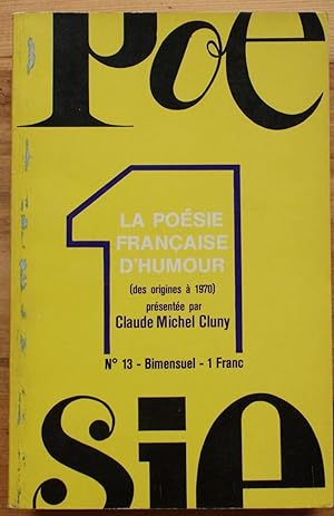 Imagen del vendedor de Posie 1 n 13 - La posie franaise d'humour (Des origines  1970) a la venta por Aberbroc