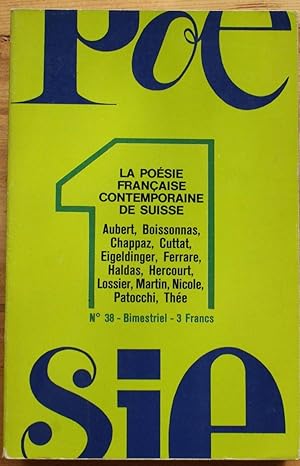 Poésie 1 n° 38 - La poésie française contemporaine de Suisse