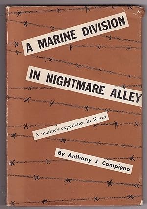 Image du vendeur pour A Marine Division in Nightmare Alley A Marine's Experience in Korea mis en vente par Ainsworth Books ( IOBA)