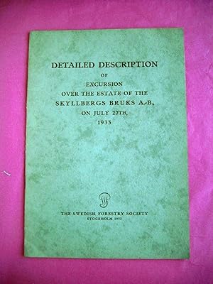 DETAILED DESCRIPTION OF EXCURSION OVER THE ESTATE OF THE SKYLLBERGS BRUKS A. B., ON JULY 27TH 1933