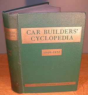 Bild des Verkufers fr 1949-1951 CAR BUILDERS? CYCLOPEDIA definitions and typical illustrations of railroad and industrial cars, their parts and equipment ; cars built in America for export to foreign countries ; descriptions and illustrations of shops and equipment employed in the construction and repair of cars (eighteenth edition) zum Verkauf von Librairie Montral