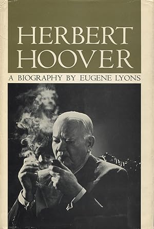 Seller image for Herbert Hoover: A Biography for sale by Kenneth A. Himber