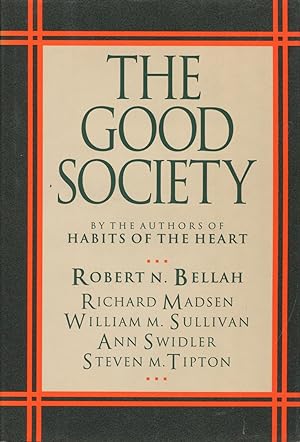 Image du vendeur pour The Good Society mis en vente par Kenneth A. Himber