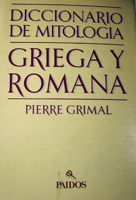 Diccionario De Mitologia Griega Y Romana/Greek and Roman Mythology Dictionary