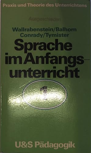 Seller image for Sprache im Anfangsunterricht. Praxis und Theorie des Unterrichts, Band 1. for sale by Antiquariat Bookfarm