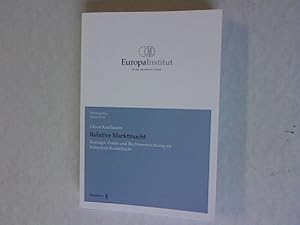 Imagen del vendedor de Relative Marktmacht: Konzept, Praxis und Rechtsentwicklung im Schweizer Kartellrecht. a la venta por Antiquariat Bookfarm