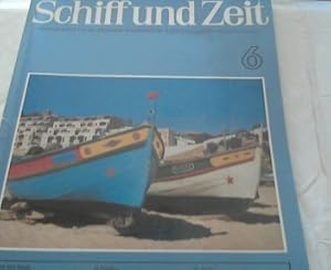 Schiff und Zeit No. 6 . Zeitschrift ; Herausgegeben von der Deutschen Gesellschaft für Schiffahrt...