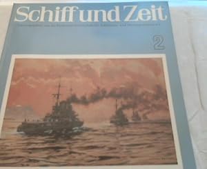 Schiff und Zeit No. 2 . Zeitschrift ; Herausgegeben von der Deutschen Gesellschaft für Schiffahrt...