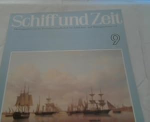 Schiff und Zeit No. 9 . Zeitschrift ; Herausgegeben von der Deutschen Gesellschaft für Schiffahrt...