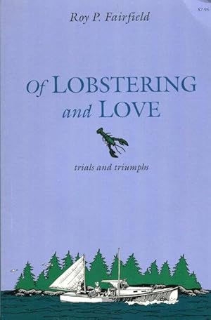 Of Lobstering and Love, trials and triumphs