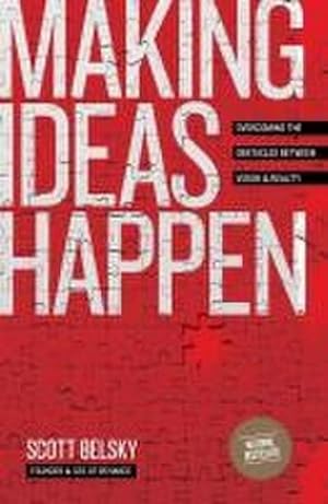 Seller image for Making Ideas Happen for sale by BuchWeltWeit Ludwig Meier e.K.