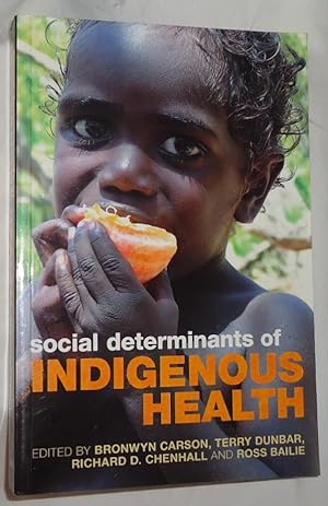 Image du vendeur pour Social Determinants of Indigenous Health mis en vente par E. Manning Books