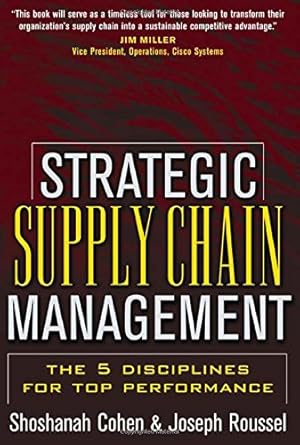 Strategic Supply Chain: The Five Disciplines for Top Performance