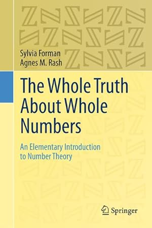 Seller image for The Whole Truth About Whole Numbers for sale by BuchWeltWeit Ludwig Meier e.K.