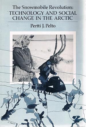 Seller image for The Snowmobile Revolution: Technology And Social Change In The Arctic for sale by Marlowes Books and Music