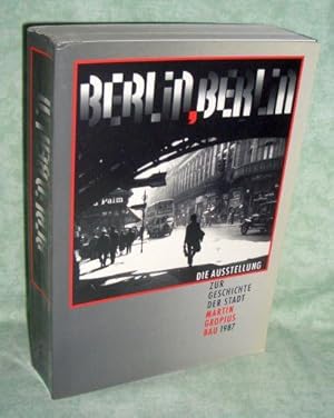 Berlin, Berlin. Die Ausstellung zur Geschichte der Stadt, [Martin-Gropius-Bau] ; Katalog.