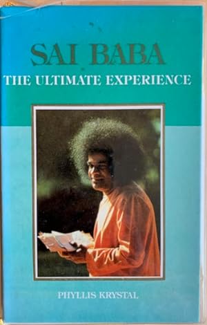 Seller image for SAI BABA THE ULTIMATE EXPERIENCE. for sale by Antiquariaat Van Veen