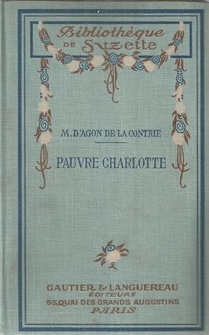 Imagen del vendedor de Pauvre Charlotte a la venta por Joie de Livre