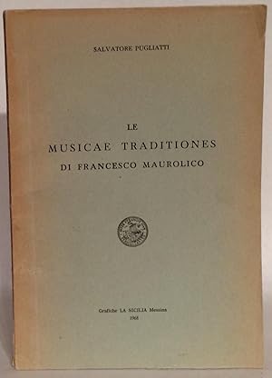 Le Musicae Traditiones di Francesco Maurolico.