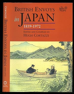 Bild des Verkufers fr British Envoys in Japan, 1859-1972 [English Language Edition] Embassies of Asia Series Volume 1 zum Verkauf von Little Stour Books PBFA Member