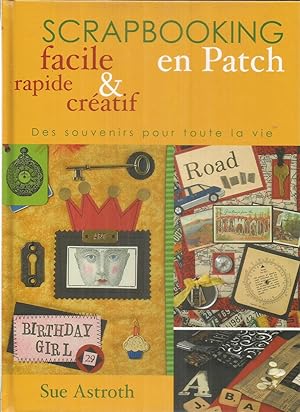 Scrapbooking en Patch - facile, rapide & créatif