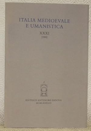 Immagine del venditore per Italia medioevale e umanistica, XXXI, 1988. venduto da Bouquinerie du Varis