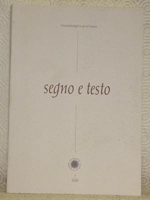 Image du vendeur pour Segno e testo. International journal of manuscripts and text transmission, 7, 2009. mis en vente par Bouquinerie du Varis