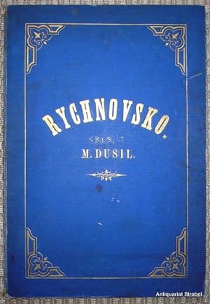 "Rychnovsko. Kreslil M. Dusil" (Deckeltitel).
