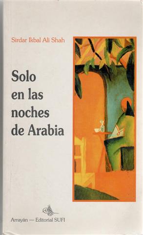 Imagen del vendedor de Slo en las noches de Arabia a la venta por Librera Torres-Espinosa