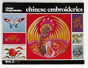 Chinese Embroideries : A Journey Through Embroidery