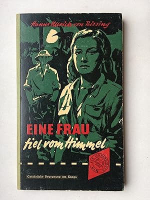 Seller image for Eine Frau fiel vom Himmel. Gefhrliche Begegnung am Kongo Roman for sale by Bildungsbuch