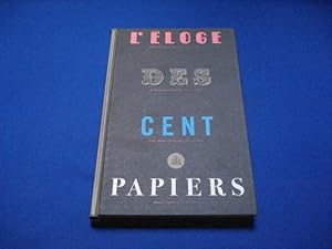 L'Eloge Des Cent Papiers