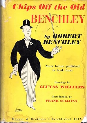 Image du vendeur pour Chips Off the Old Benchley mis en vente par Dorley House Books, Inc.