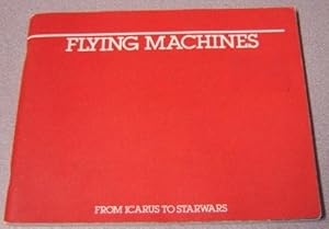 Immagine del venditore per Flying Machines: From Icarus To Starwars (Star Wars) venduto da Books of Paradise