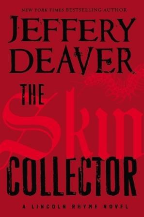 Image du vendeur pour Deaver, Jeffery | Skin Collector, The | Signed First Edition Copy mis en vente par VJ Books