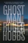 Image du vendeur pour Hobbs, Roger | Ghostman | Signed First Edition Copy mis en vente par VJ Books