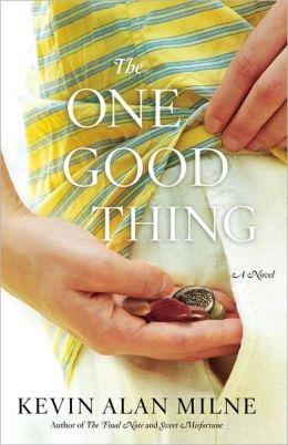 Seller image for Milne, Kevin Alan | One Good Thing, The | Signed First Edition Trade Paper Book for sale by VJ Books