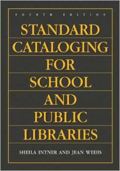 Seller image for Standard Cataloging for School and Public Libraries, 4th Edition for sale by Mahler Books