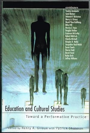 Education and Cultural Studies: Toward a Performative Practice