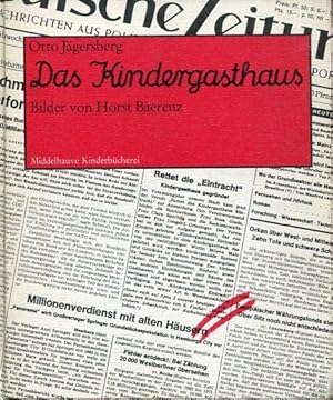 Seller image for Das Kindergasthaus. Bilder von Horst Baerenz. Typographie und Ausstattung von Heinz Richter. for sale by Antiquariat am Flughafen