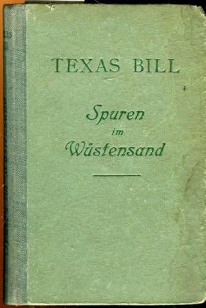 Texas Bill. Spuren im Wüstensand. Wild-West-Roman.