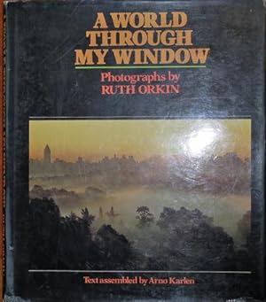 A World Through My Window (Signed by Orkin)